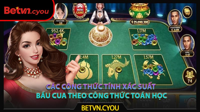 Các công thức tính xác suất bầu cua theo công thức toán học