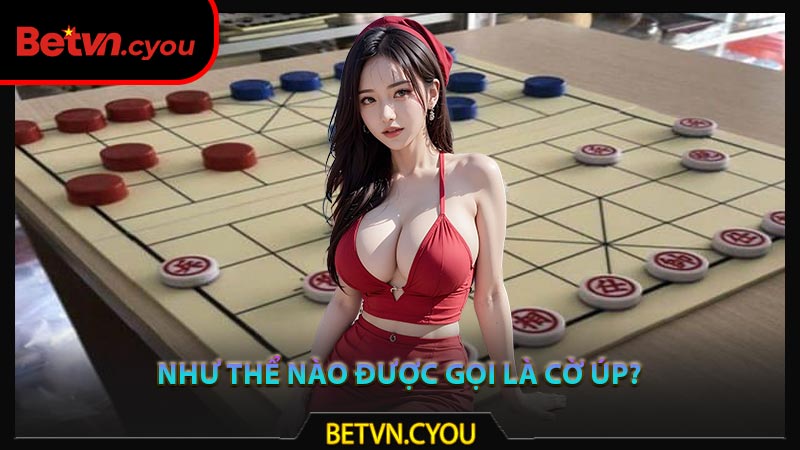 Như thể nào được gọi là cờ úp?
