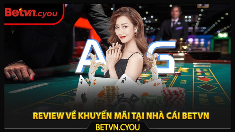 Review về khuyến mãi tại nhà cái Betvn