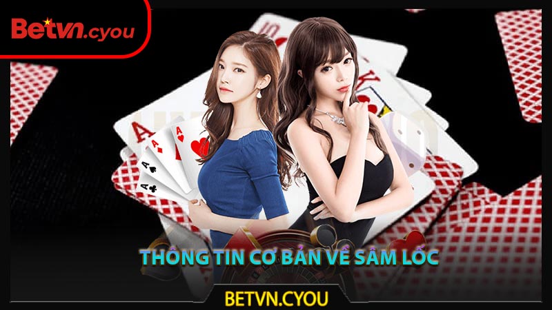 Thông tin cơ bản về Sâm Lốc