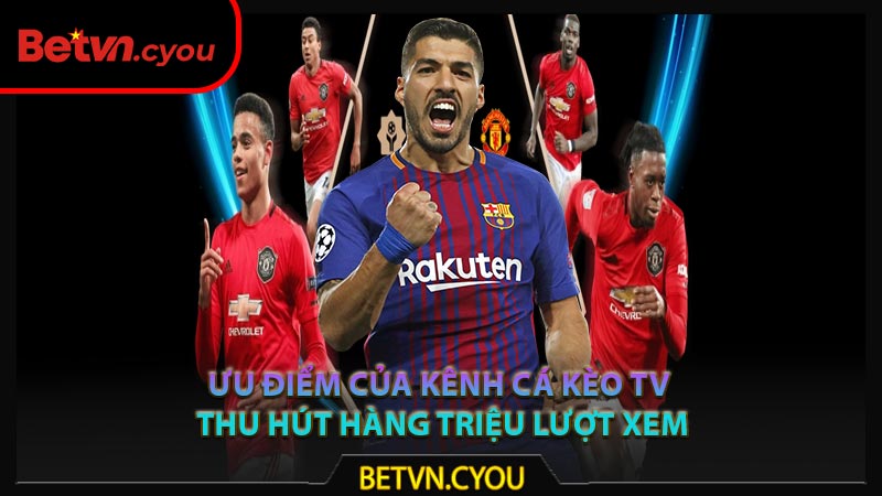 Ưu điểm của kênh Cá Kèo TV thu hút hàng triệu lượt xem